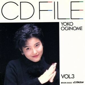 ＣＤ　Ｆｉｌｅ　Ｖｏｌ．３／荻野目洋子