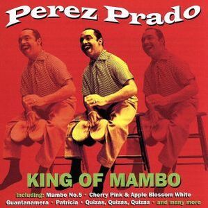 【輸入盤】Ｋｉｎｇ　Ｏｆ　Ｍａｍｂｏ／ペレス・プラード