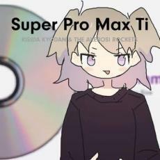 [国内盤CD] 岸田教団&THE明星ロケッツ/Super Pro Max Ti