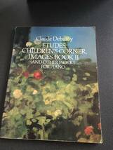 ◆◇ピアノ楽譜/ドビュッシー 子供の領分・他　 Etudes,children's corner, Images Book2 and other works for piano【Dover】◇◆_画像1