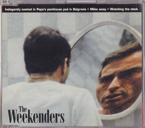 The Weekenders / Inelegantly Wasted In Papa's Penthouse Pad In Belgravia (輸入盤CD) Blow Up Records