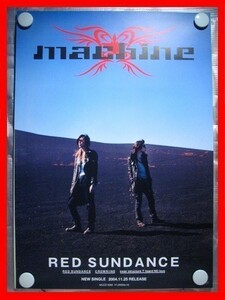 machine（マシーン：HAKUEI、KIYOSHI）/RED SUNDANCE【未使用品】B2告知ポスター(非売品)★送料＆筒代無料★