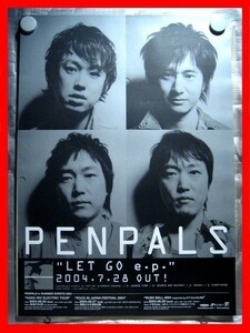 PENPALS（ペンパルズ）/LET GO e.p.【未使用品】B2告知ポスター(非売品)★送料＆筒代無料★