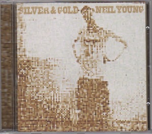 【NEIL YOUNG】NEIL YOUNG / SILVER & GOLD