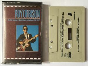 Roy Orbison For The Lonely A Roy Orbison Anthology, 1956-1965 カセット 輸入盤 ロイ・オービソン