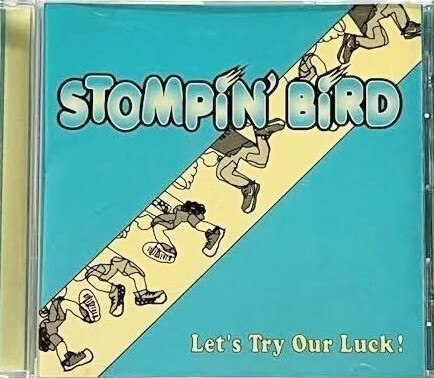 送料無料 stompin bird lets try our luck CD