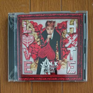 Jun.K LOVE&HATE (初回生産限定盤B)他