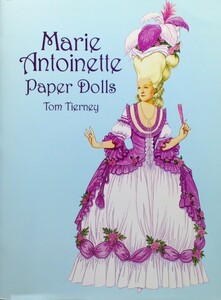  иностранная книга Marie Antoinette бумага кукла надеты . изменение кукла вырезки нет 