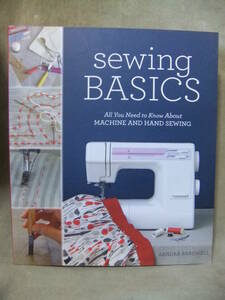 ★Sewing Basics: All You Need to Know About Machine and Hand Sewing（裁縫の基本: ミシンと手縫いについて知っておくべきこと）