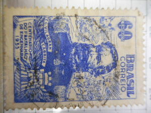 切手　古い切手　記念 切手　世界の切手　等　POSTAGE STAMP 60 CENTAVOS 1955 T.C.VILAGRAN CABRITA BRASIL CORREIO ーSー021