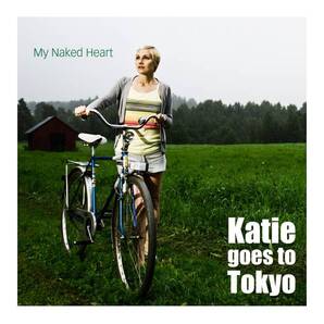 ★新品!Katie goes to Tokyo / My Naked Heart (CD) /インディーポップ/スウェディッシュポップ