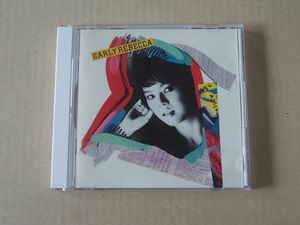 E5354　即決　CD　レベッカ『アーリー・レベッカ』　1984年盤　￥3200盤