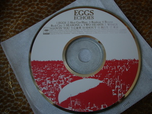 エコーズ　ECHOES EGGS