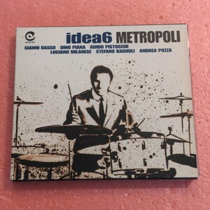 CD 国内盤 イディア6 メトロポリ IDEA6 METROPOLI Andrea Pozza Dino Piana Gianni Basso Guido Pistocchi Luciano Milanese