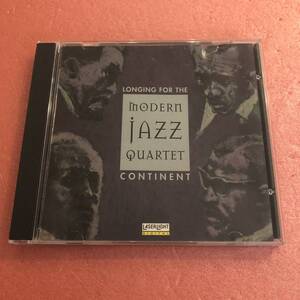 CD The Modern Jazz Quartet Longing For The Continent モダン ジャズ カルテット Milt Jackson John Lewis Percy Heath Connie Kay