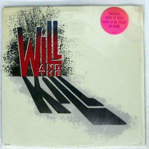 米 WILL AND THE KILL/SAME/MCA MCA42054 LP