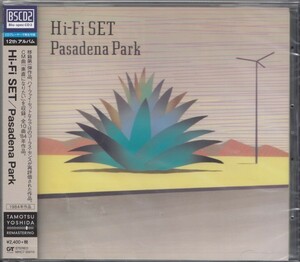 即決72TW【ハイ・ファイ・セット(Hi-Fi Set) / Pasadena Park＜生産限定盤＞名盤！・高音質BSCD2】未開封/新品