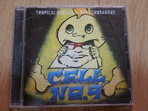 n005u　中古CD　CELL No.9 TROPICAL GORILLA × BEAT CRUSADERS　