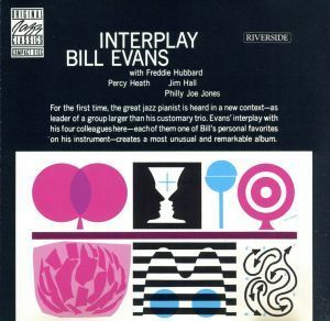 【輸入盤】ＩＮＴＥＲＰＬＡＹ／ビル・エヴァンス,フレディ・ハバード（ｔｐ）,ジム・ホール（ｇ）,パーシー・ヒース（ｂ）,フィリー・ジョ