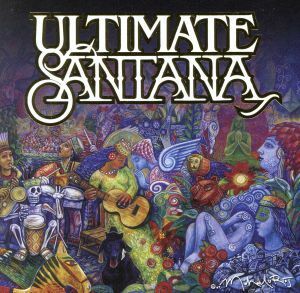 【輸入盤】Ｕｌｔｉｍａｔｅ　Ｓａｎｔａｎａ：　Ｈｉｓ　Ａｌｌ　Ｔｉｍｅ　Ｇｒｅａｔｅｓｔ　Ｈｉｔｓ／サンタナ