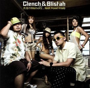 真夏のＭｅｍｏｒｙ．．．ｆｅａｔ．Ｆｏｘｘｉ　ｍｉｓＱ／Ｃｌｅｎｃｈ　＆　Ｂｌｉｓｔａｈ,Ｆｏｘｘｉ　ｍｉｓＱ