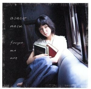 ｆｏｒｇｅｔ　ｍｅ　ｎｏｔ（初回生産限定盤）（Ｂｌｕ－ｒａｙ　Ｄｉｓｃ付）／南壽あさ子