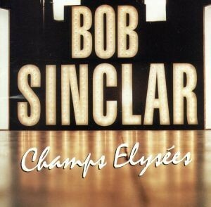 【輸入盤】Ｃｈａｍｐｓ　Ｅｌｙｓｅｅｓ／ボブ・サンクラー