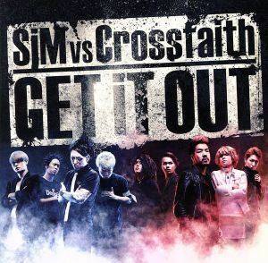 ＧＥＴ　ｉＴ　ＯＵＴ／ＳｉＭ／Ｃｒｏｓｓｆａｉｔｈ