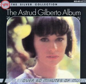 【輸入盤】Ｓｉｌｖｅｒ　Ｃｏｌｌｅｃｔｉｏｎ／アストラッド・ジルベルト