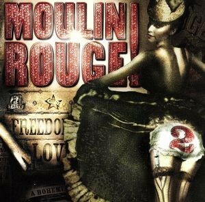 【輸入盤】ＭＯＵＬＩＮ　ＲＯＵＧＥ２／（サウンドトラック）