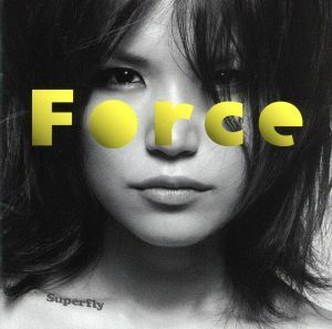 Ｆｏｒｃｅ／Ｓｕｐｅｒｆｌｙ