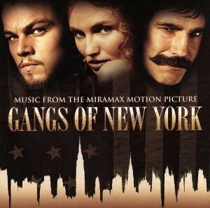 【輸入盤】ＧＡＮＧＳ　ＯＦ　ＮＥＷ　ＹＯＲＫ／（オリジナル・サウンドトラック）