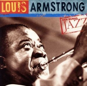 【輸入盤】Ｋｅｎ　Ｂｕｒｎｓ　ＪＡＺＺ　Ｃｏｌｌｅｃｔｉｏｎ：　Ｌｏｕｉｓ　Ａｒｍｓｔｒｏｎｇ／ＫｅｎＢｕｒｎｓＪＡＺＺＣｏｌｌｅ