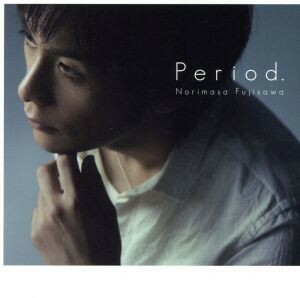 Ｐｅｒｉｏｄ．（初回生産限定盤）（ＤＶＤ付）／藤澤ノリマサ