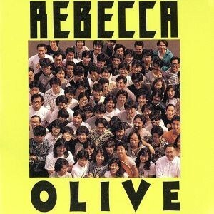 ＯＬＩＶＥ／レベッカ