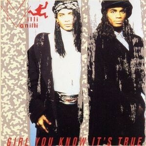 【輸入盤】Ｇｉｒｌ　Ｙｏｕ　Ｋｎｏｗ　Ｉｔ’ｓ　Ｔｒｕｅ／ＭｉｌｌｉＶａｎｉｌｌｉ