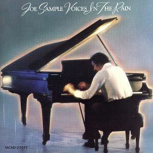 【輸入盤】ＶＯＩＣＥＳ　ＩＮ　ＴＨＥ　ＲＡＩＮ／ジョー・サンプル