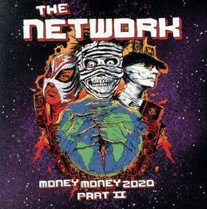 【輸入盤】Ｍｏｎｅｙ　Ｍｏｎｅｙ　２０２０　Ｐａｒｔ．II／Ｔｈｅ　Ｎｅｔｗｏｒｋ