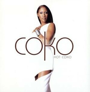 【輸入盤】Ｈｏｔ　Ｃｏｋｏ／ココ