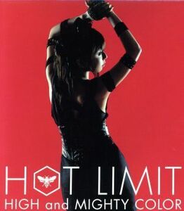 ＨＯＴ　ＬＩＭＩＴ（初回生産限定盤）（ＤＶＤ付）／ＨＩＧＨ　ａｎｄ　ＭＩＧＨＴＹ　ＣＯＬＯＲ