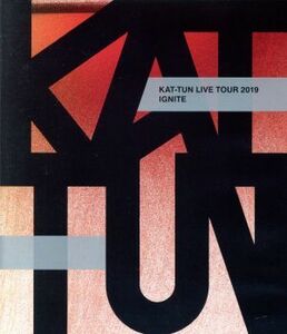 ＫＡＴ－ＴＵＮ　ＬＩＶＥ　ＴＯＵＲ　２０１９　ＩＧＮＩＴＥ（Ｂｌｕ－ｒａｙ　Ｄｉｓｃ）／ＫＡＴ－ＴＵＮ