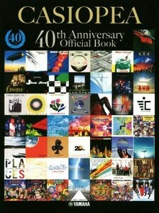 ＣＡＳＩＯＰＥＡ　４０ｔｈ　Ａｎｎｉｖｅｒｓａｒｙ　Ｏｆｆｉｃｉａｌ　Ｂｏｏｋ／ＣＡＳＩＯＰＥＡ　３ｒｄ