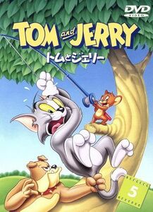 トムとジェリー　ＶＯＬ．５／ウィリアム・ハンナ（製作）,ジョセフ・バーベラ,チャック・ジョーンズ,ダン小路,チマ