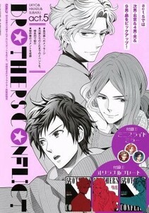 ＢＲＯＴＨＥＲＳ　ＣＯＮＦＬＩＣＴ(ａｃｔ．５　～ＵＫＹＯ＆ＨＩＫＡＲＵ＆ＳＵＢＡＲＵ～) 不定期誌／ＫＡＤＯＫＡＷＡ(編者)