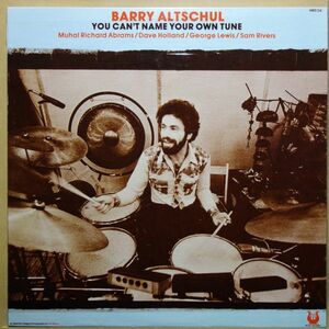 Free Jazz/Post Bop◆USオリジ◆Barry Altschul - You Can't Name Your Own Tune◆Sam Rivers / Dave Holland ◆MR 5124◆超音波洗浄