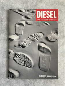  beautiful goods DIESEL 2022 Hori tei collection diesel booklet catalog pamphlet DIESEL FOR SUCCESSFUL LIVING HOLIDAY ISSUE