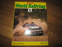 ★ラリーのバイブル　World Rallying 13/ワールド・ラリーイング13　著者Martin HOLMES/マーティン・ホームズ放出品★ _画像1