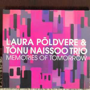 澤野工房★ ラウラ・プルドヴェレ & トヌー・ナイソー・トリオ ★ MEMORIES OF TOMORROW - LAURA POLDVERE & TONU NAISSOO TRIO 