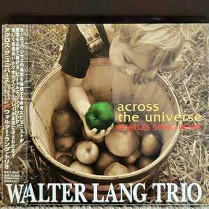 紙ジャケ★ウォルター・ラング・トリオ / アクロス・ザ・ユニバース～ビートルズ・ソング・ブック★Walter Lang Trio /ACROSS THE UNIVERSE