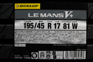 在庫限定特価！ 国内正規品 ダンロップ LEMANS V+ ルマン５ プラス LM5+ 195/45R17 81W 4本総額64800円～ DUNLOP サイレントコア